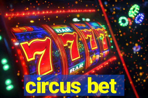 circus bet